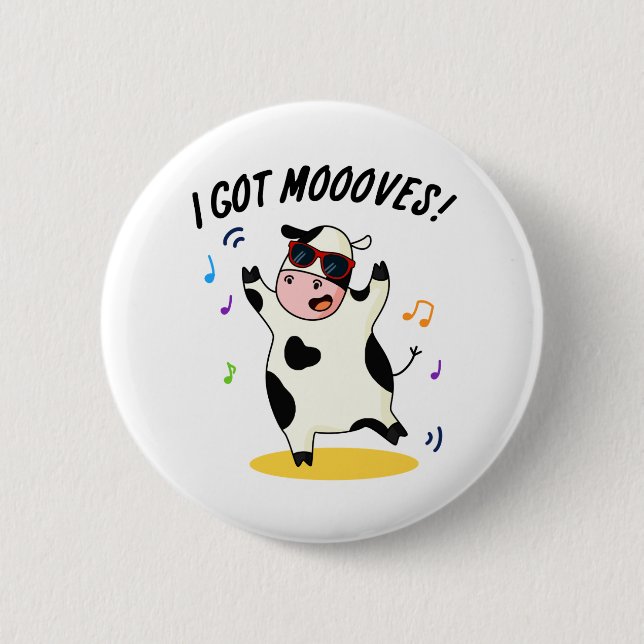 Jag Har Mooves Funny Dancing Cow Pun Knapp (Framsida)