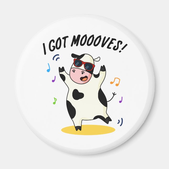 Jag Har Mooves Funny Dancing Cow Pun Magnet (Framsidan)