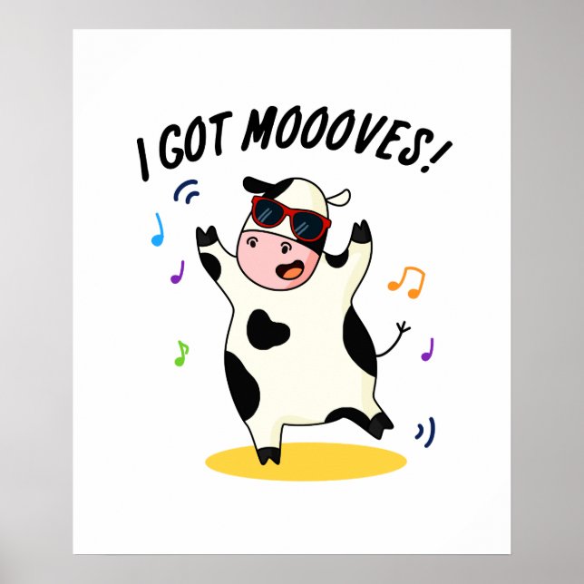 Jag Har Mooves Funny Dancing Cow Pun Poster (Framsidan)
