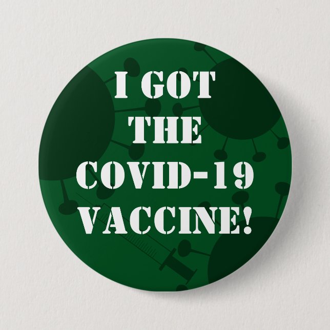 Jag Har Mörk grönt Covid-19-vaccinet Knapp (Framsida)