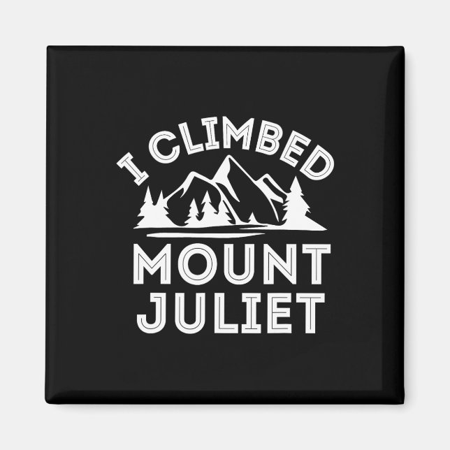 Jag har Mount Juliet - klättra _6 Magnet (Framsidan)
