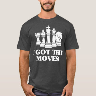 Jag Har Moves Chess LoverGrandmaster Gift T Shirt