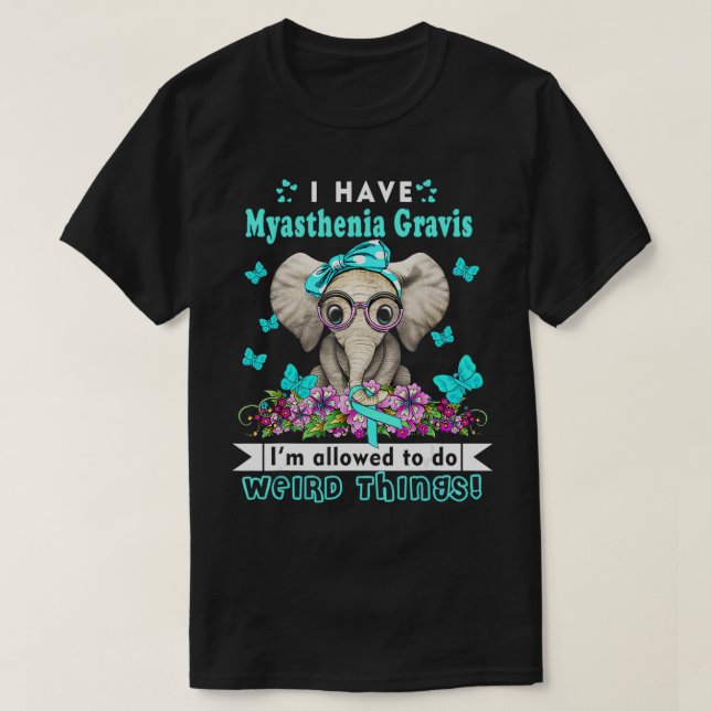 Jag har Myasthenia Gravis Awareness T Shirt (Design framsida)