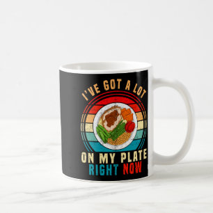 Jag Har Mycket På Min Platta Just Nu Rolig Tacksg Kaffemugg