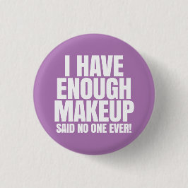 Jag har nog makeup - Younique Knapp