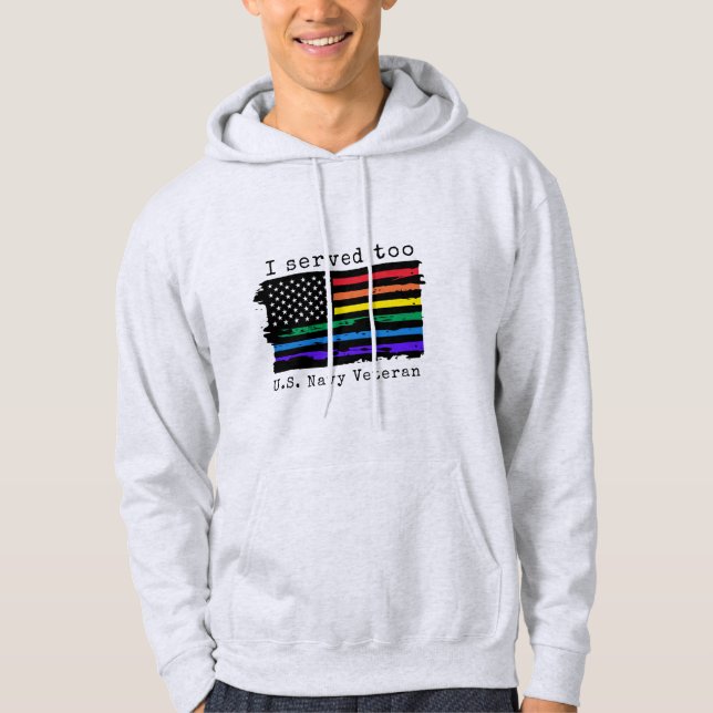 "Jag har också tjänstgjort" Hoodie USA:s marinvete (Framsida)