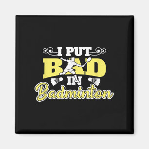 Jag har ont i Badminton Magnet