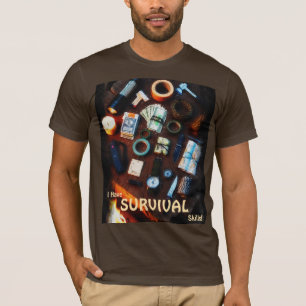 Jag har överlevnadschunkturer Prepper Survivalist T Shirt