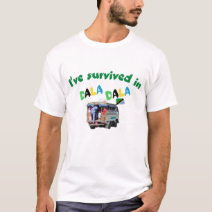 Jag har överlevt i Dala Dala Tanzania T Shirt