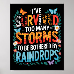 Jag Har Överlevt Många Stormar, Positiv Inspireran Poster