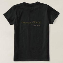 Jag har övervunnit världen Johannes 16:33 T Shirt