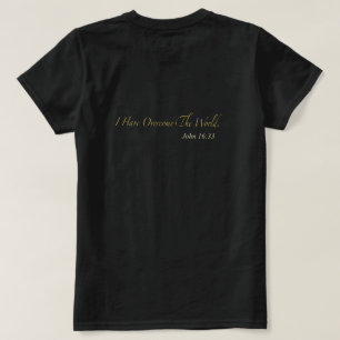 Jag har övervunnit världen Johannes 16:33 T Shirt