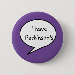 Jag har Parkinsons sjukdom, medvetandehöjande lil Knapp