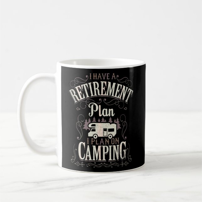 Jag har Pension-plan, nuny Camping Retrött Rv Ca Kaffemugg (Vänster)
