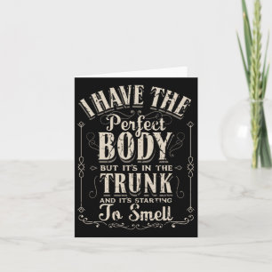 Jag har Perfekt Body Funny Gifts Gym Kort