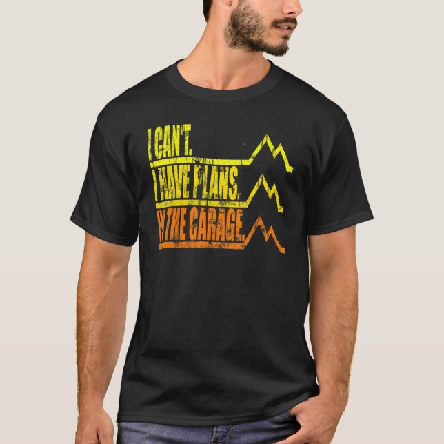 Jag har planer i Garage Fars dag. T Shirt (Framsida)