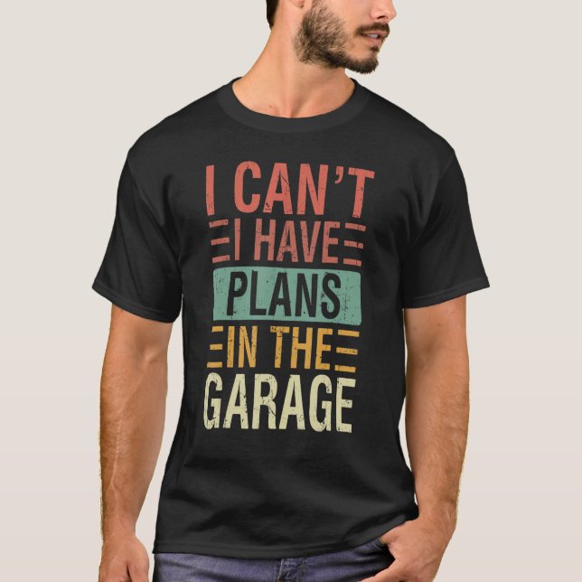 Jag har planer i garagebilsmekanismen t shirt (Framsida)