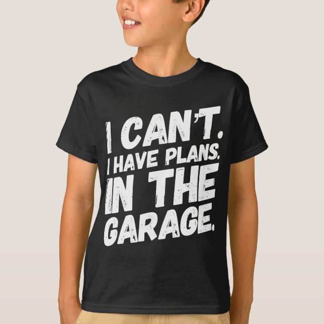 Jag har planer i garaget t shirt (Framsida)