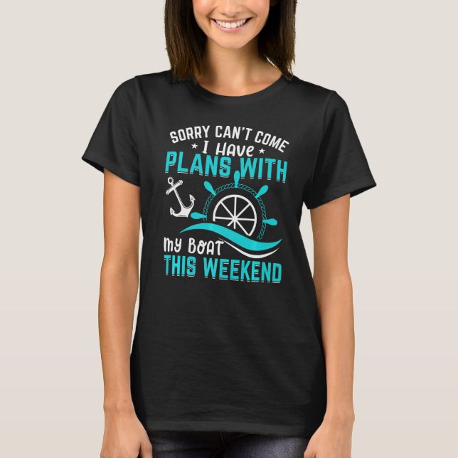 Jag har planer med båtskrovskarp t shirt (Framsida)