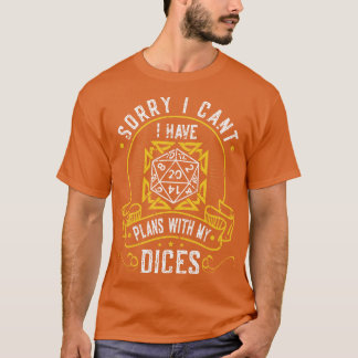 Jag har planer med min Dices D20 RPG-roll T Shirt