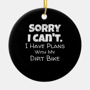 Jag har planer med min Dirt Bike Gift Julgransprydnad Keramik