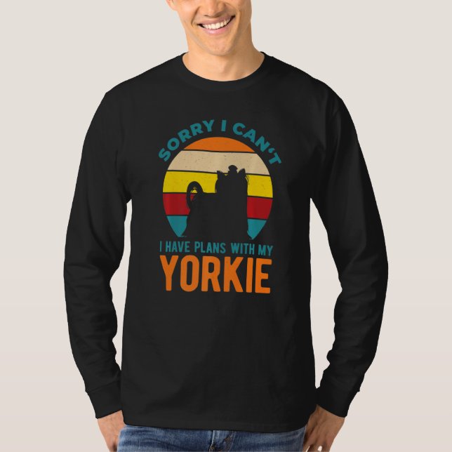 Jag har planer med My Yorkshire Terrier Yorkie T Shirt (Framsida)