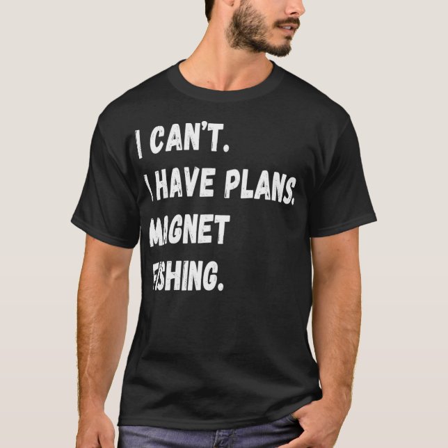 Jag har planer på att fiska muddy Rusty Tre. T Shirt (Framsida)
