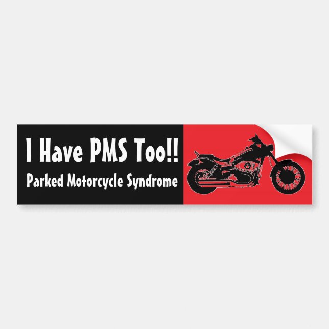 Jag har PMS för!! , Parkerat motorcykelsyndrom Bildekal (Framsidan)
