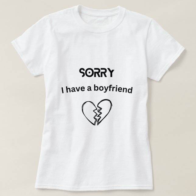 Jag har pojkvän t shirt (Design framsida)