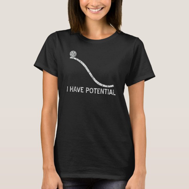 Jag har potential att FUNNY Energy Physics Science T Shirt (Framsida)