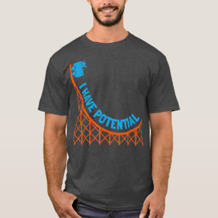 Jag har potential för energi T Physics Nerd Gift Shirt