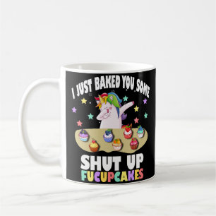 Jag har precis bakat dig några diskade fucupcakes kaffemugg