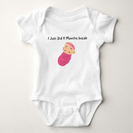 👶: "Jag har precis gjort nio månader inne" T Shirt