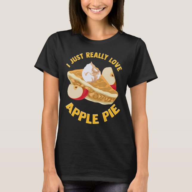 Jag har precis Verkligen-bageriet Paj T Shirt (Framsida)