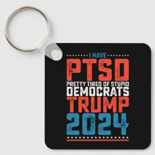 Jag Har Ptsd Ganska Trött På Demokrater Trump 2024 Nyckelring