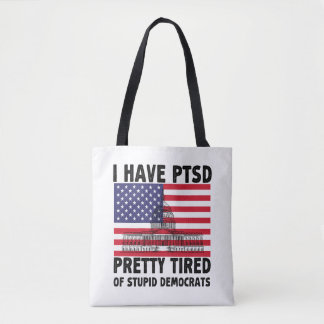 Jag har PTSD-Söt trött på Stupid Demokrates-gåva Tygkasse