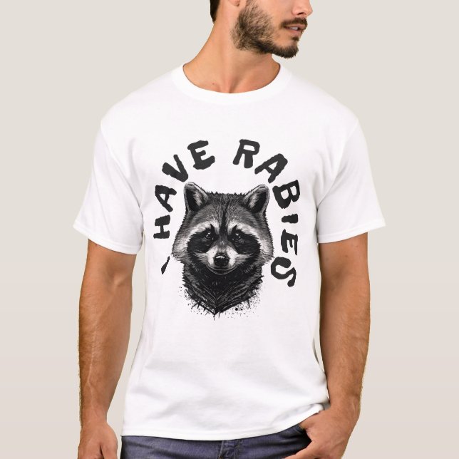 Jag har RABIES FUNny Raccoon T-Shirt (Framsida)
