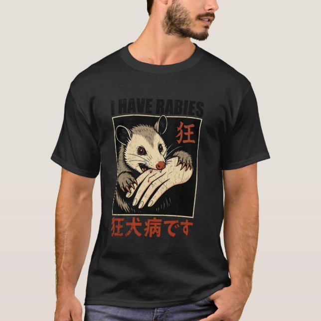 Jag har rabies opossum biter hand 1 t shirt (Framsida)