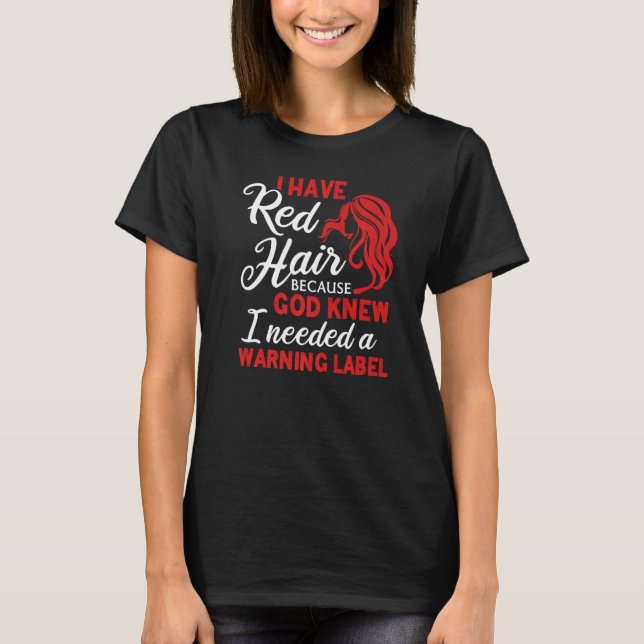 Jag har Red Hair Warning Label Rödhårig Red Hair G T Shirt (Framsida)