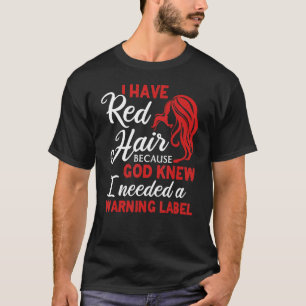 Jag har Red Hair Warning Label Rödhårig Red Hair G T Shirt