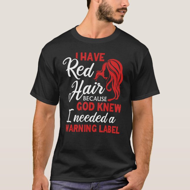 Jag har Red Hair Warning Label Rödhårig Red Hair G T Shirt (Framsida)