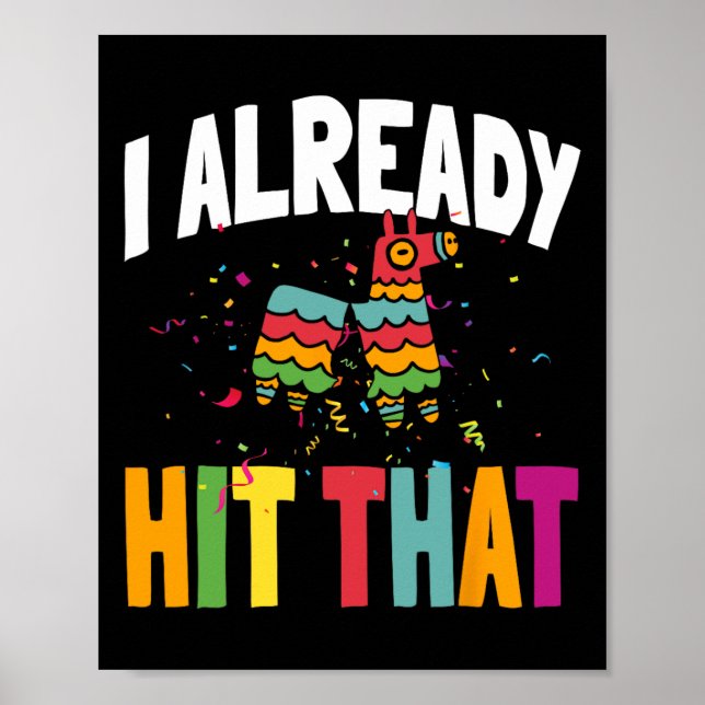 Jag har redan firat den där Cinco De Mayo Poster (Framsidan)