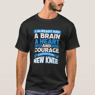 Jag har redan haft hjärna och hjärta - knölar och t shirt