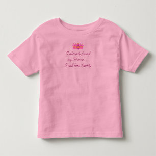 Jag har redan hittat min prins. Jag kallar honom p T-shirt