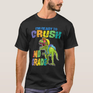 Jag har Redo att krossa Dinosaur 2:e Klass tillbak T Shirt