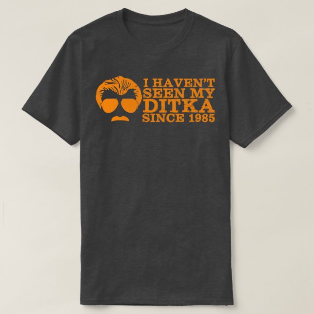Jag har sett min Ditka sedan 1985 T Shirt (Design framsida)