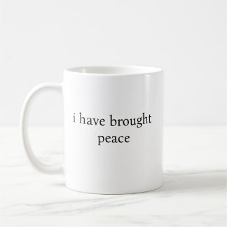 Jag har skapat fred kaffemugg