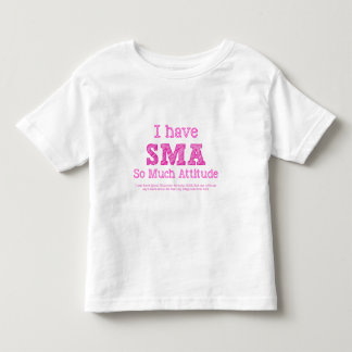 Jag har SMA - så mycket inställning T-shirt