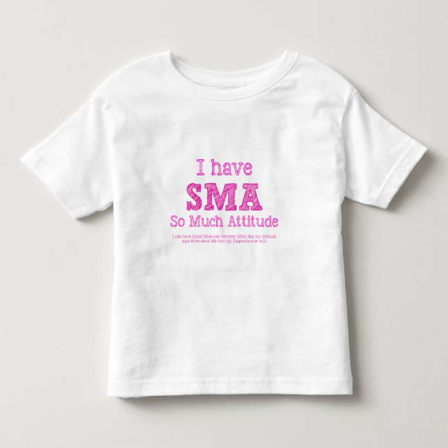 Jag har SMA - så mycket inställning T-shirt (Framsida)