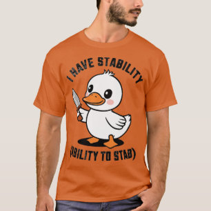 Jag har stabilitet i stab 3 t shirt